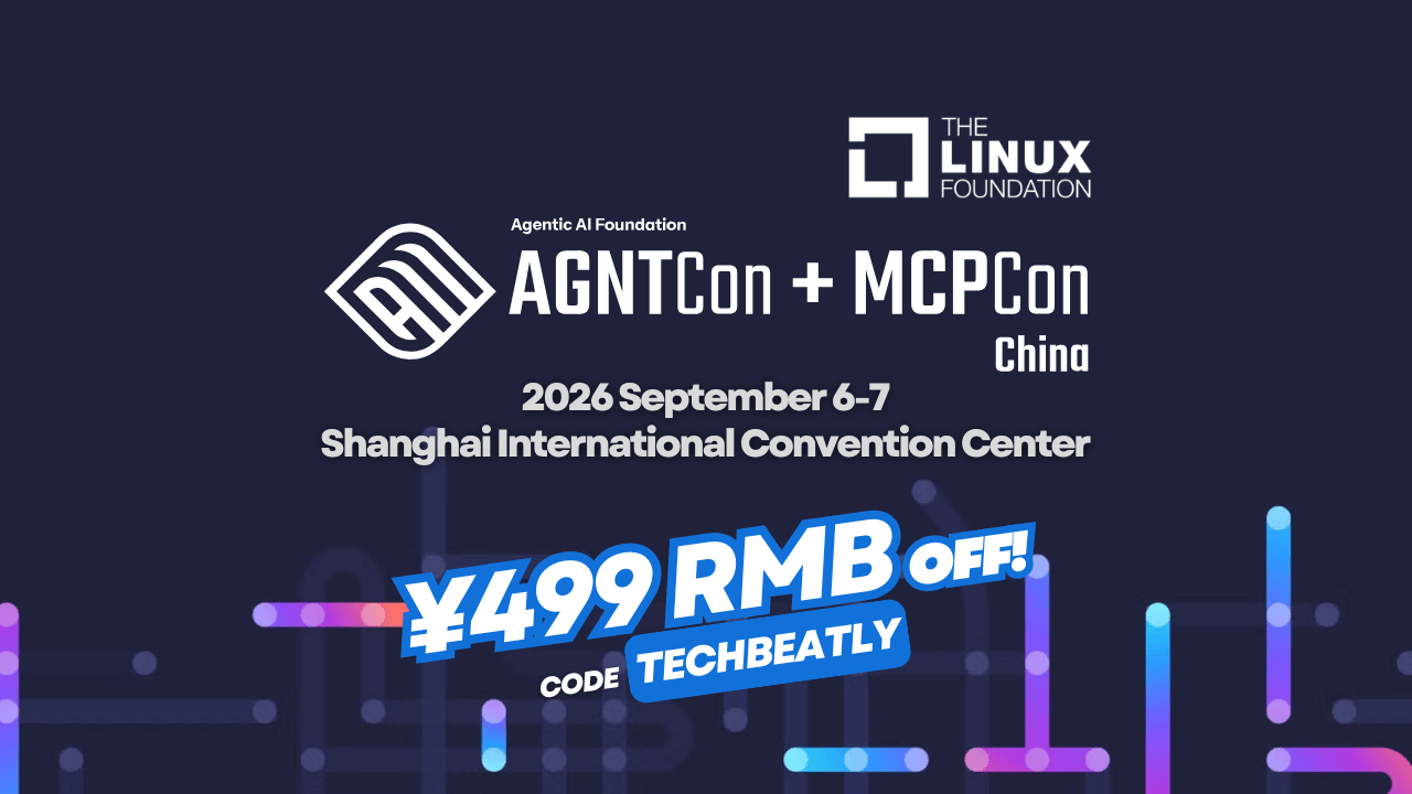 AGNTCon + MCPCon China 2026: Dates, Speakers, and a Discount Code